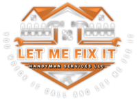Let Me Fix It Handyman Services LLC